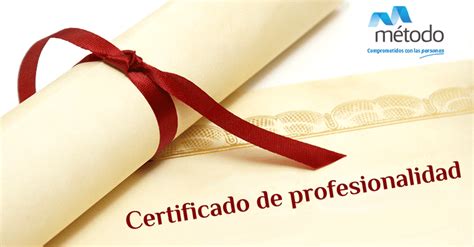 Qu Es Un Certificado De Profesionalidad