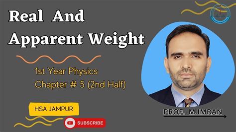 Real And Apparent Weight Physics Chapter 5 2nd Half 1st Year