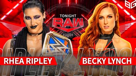 Rhea Ripley Vs Becky Lynch Wwe Raw Youtube