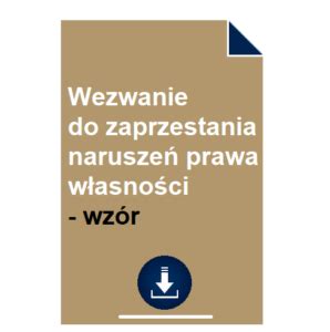 Wezwanie Do Zaprzestania Narusze Prawa W Asno Ci Wz R Pobierz