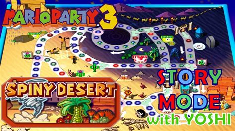 Mario Party 3 Story Mode With YOSHI Spiny Desert YouTube