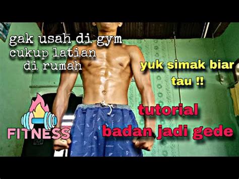 Latian Workout Di Rumah Membentuk Otot Yuk Simak Biar Tau Youtube