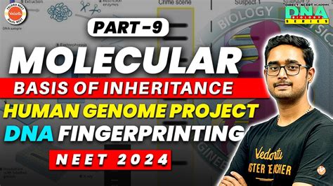 Molecular Basis Of Inheritance Class 12 Chapter 6 Part 8 Human Genome Project Neet 2024