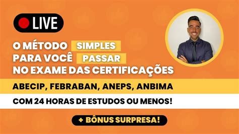 O Método Simples para ser aprovado na ABECIP FEBRABAN ANEPS ANBIMA