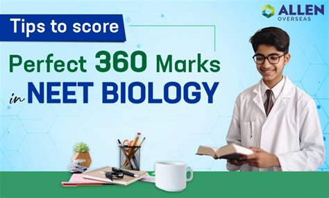 Tips To Score Perfect 360 Marks In Neet Biology Allen Overseas