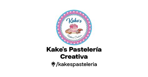 Kake s Pastelería Creativa Instagram Facebook TikTok Linktree