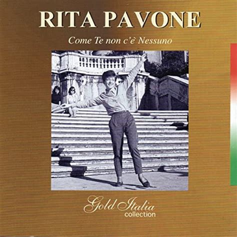 Play Gold Italia Collection Come Te Non C Nessuno By Rita Pavone On