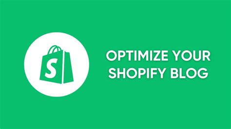 6 Tips To Optimize Your Shopify Blog To Increase Seo Indicators