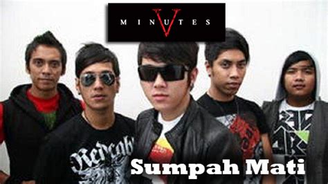 Lirik Dan Chord Lagu Sumpah Mati Five Minutes 5W1H INDONESIA