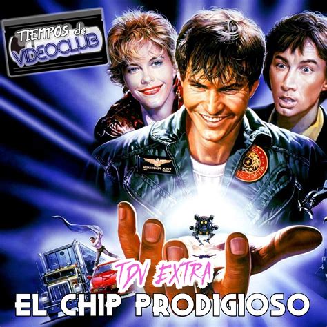 Tdv Extra El Chip Prodigioso Tiempos De Videoclub Podcast