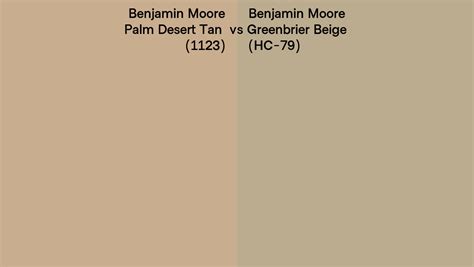 Benjamin Moore Palm Desert Tan Vs Greenbrier Beige Side By Side Comparison