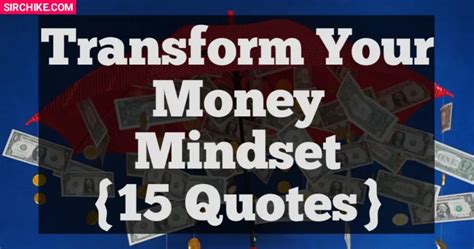 15 Quotes That Will Transform Your Money Mindset - Sir Chike