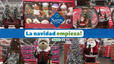 La Navidad Empieza En Sams Club 2022 Compras Efectivas YouTube