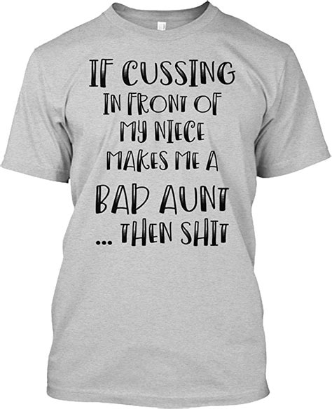 Playera Para Mujer Con Texto En Inglés If Cussing In Front Of My Niece