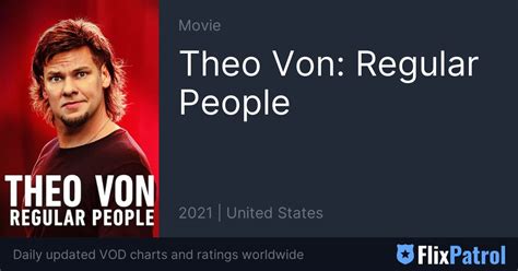 Theo Von Regular People Flixpatrol