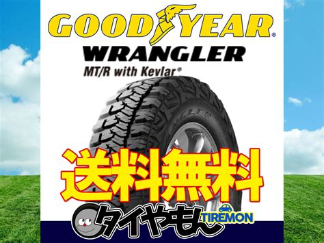 グッドイヤー Goodyear Wrangler ラングラー Mtr With Kevlar マッドテレーン 4本 4x4 32x11