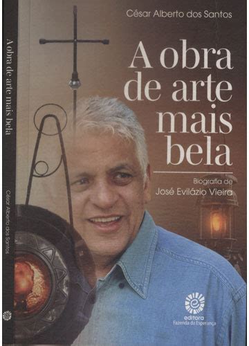 Sebo Do Messias Livro A Obra De Arte Mais Bela