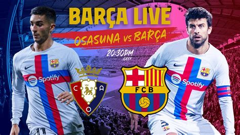 Bar A Live Osasuna Bar A I Warm Up Match Center Youtube