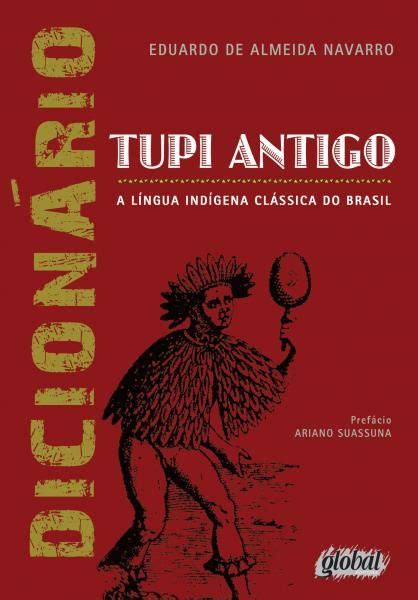 Fontes E Refer Ncias Do Dicion Rio Ilustrado Tupi Guarani Tupi