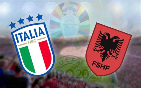 Italy Vs Albania Euro 2024 Prediction Kick Off Time Team News Tv