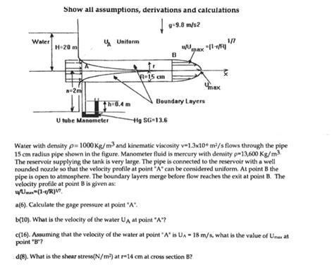 Solved Water With Density Rho 1000 Kg M 3 And Kinematic Chegg