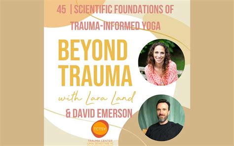 David Emerson The Pioneer Of Trauma Sensitive Yoga