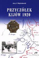 Przyczółek Kijów 1920 Jerzy S Wojciechowski Książka w Empik