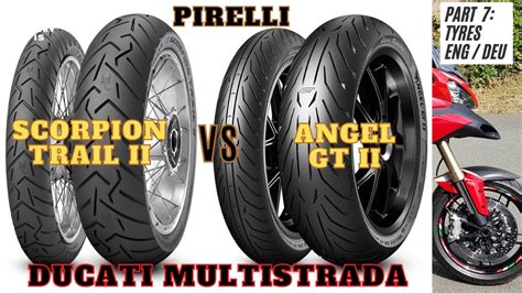 Ep Pirelli Scorpion Trail Vs Angel Gt Ducati Multistrada Tyres