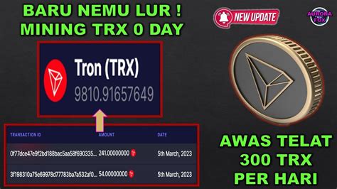 Paten Awas Telat Baru Nemu Lur Mining Trx Tron Legit