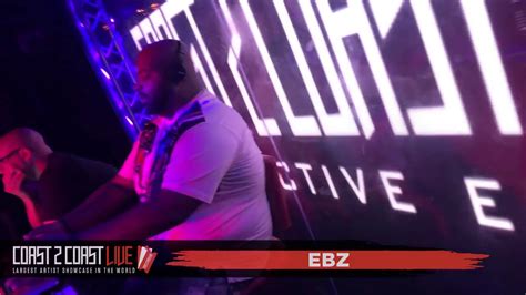 Ebz Performs At Coast 2 Coast Live Los Angeles Edition 6919 Youtube