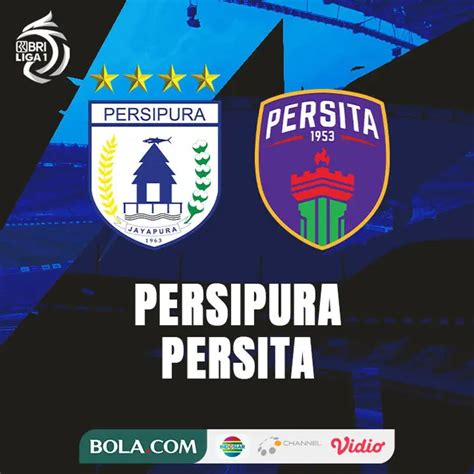 Yuk Tengok Jadwal Live Streaming BRI Liga 1 Persipura Vs Persita Di