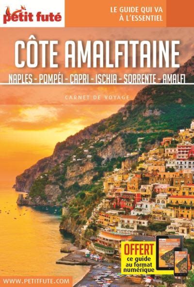 Guide Côte Amalfitaine 2019 2020 Carnet Petit Futé Guide avec offre