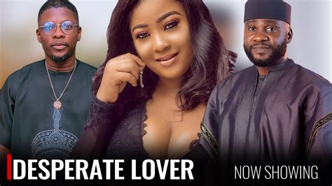 DESPERATE LOVER A Nigerian Yoruba Movie Starring Rotimi Salami