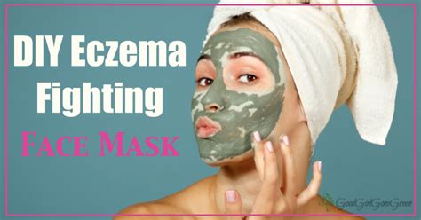 Diy Eczema Fighting Mask Clay Masks Are True Warriors On Your Face But Warning Never Run