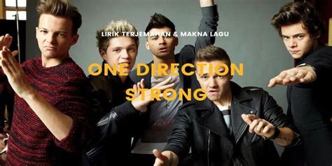 Lirik Lagu Strong One Direction Dan Terjemahan Indonesia