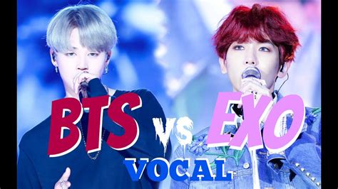 BTS VS EXO Part 1 VOCALS Live YouTube