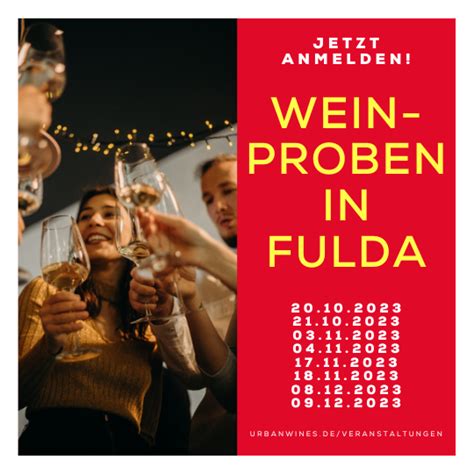 Weinprobe Fulda Quer Durchs Weinregal Ii Urbanwines De