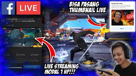 Cara Live Streaming Game Di Facebook Cara Pasang Thumbnail Live