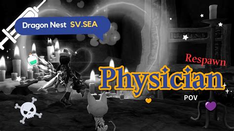 Dragon Nest SEA Respawn PVP Physician POV Love Viruses