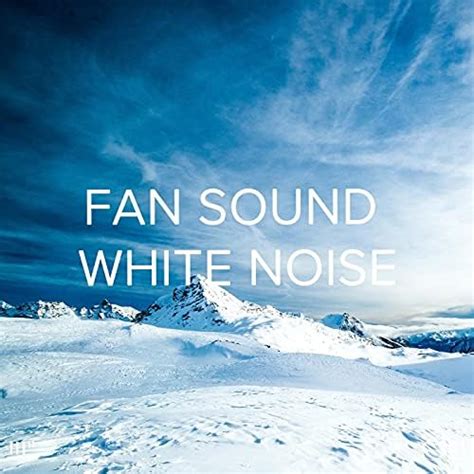 Play Fan Sound White Noise By White Noise Baby Sleep White