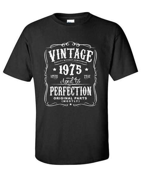 1975 49th Birthday Shirt For Men And Women Vintage 1975 T Aged To Perfection Mostly