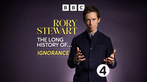 BBC Sounds BBC Sounds Trails The Long History Of Ignorance With Rory