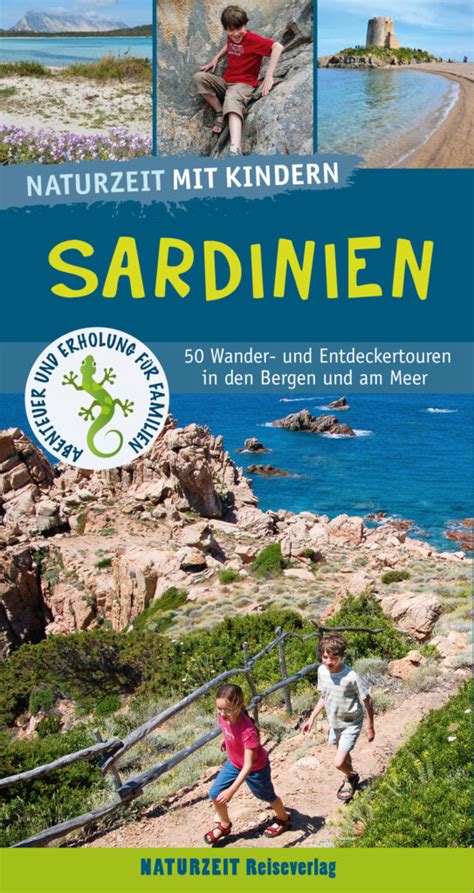 Naturzeit Mit Kindern Sardinien Naturzeit Reiseverlag