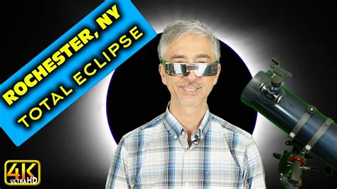 Rochester New York Total Solar Eclipse Planning April K Uhd