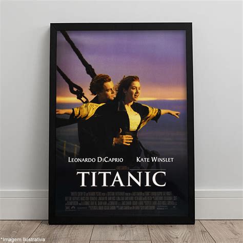 Quadro Titanic Filme 1997 Rose Jack Pôster c Moldura A3 Elo7