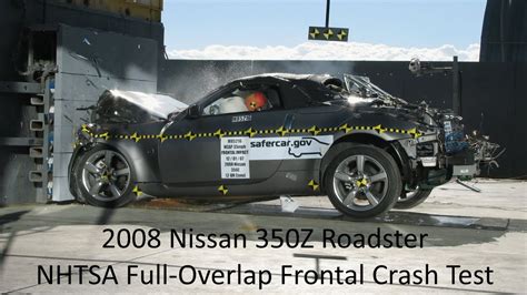 2006 2009 Nissan 350Z Roadster NHTSA Full Overlap Frontal Crash Test