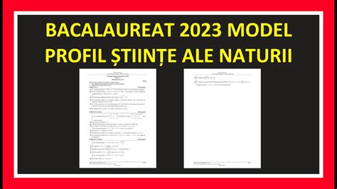 MODEL BACALAUREAT MATEMATICA 2023 REZOLVAT BAC STIINTE ALE NATURII M2