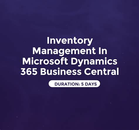 Inventory Management In Microsoft Dynamics Business Central Gems