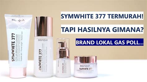 Review Lengkap Skincare Bioaqua Symwhite 377 Efektif Bikin Kulit Putih