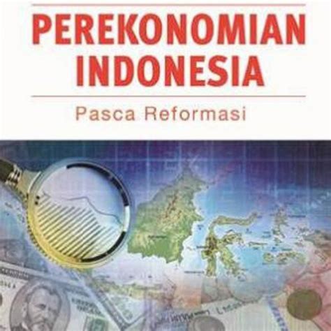 Jual Buku PEREKONOMIAN INDONESIA PASCA REFORMASI By Amir Machmud